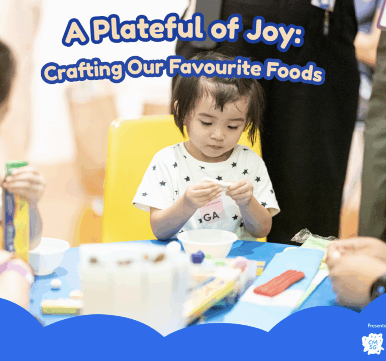 A Plateful of Joy Children's Museum Singapore