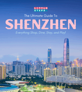 DOWNLOADABLE: The Ultimate Family-Friendly Guide To Shenzhen 2025